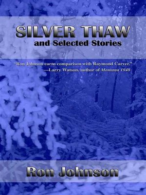 cover image of Silver Thaw and Selected Stories